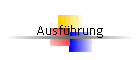 Ausfhrung