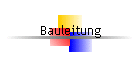 Bauleitung